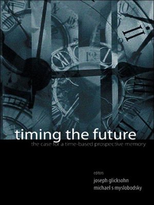 cover image of Timing the Future